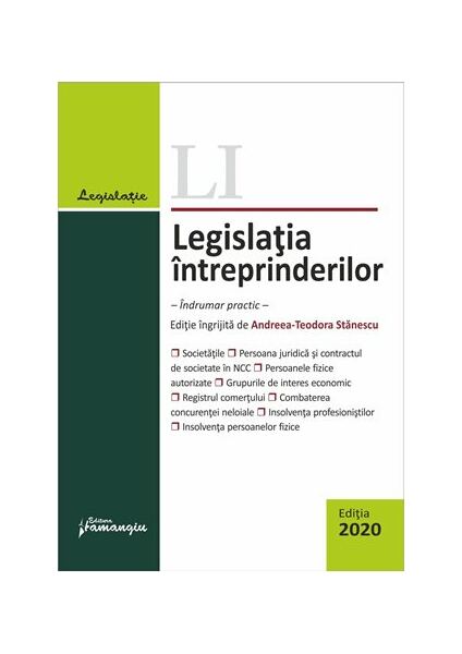 Legislatia intreprinderilor. Editia 2020