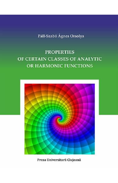 Properties of Certain Classes of Analytic or Harmonic Functions PDF Download