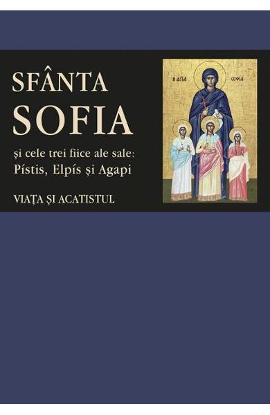 Sfanta Sofia si cele trei fiice ale sale: Pistis